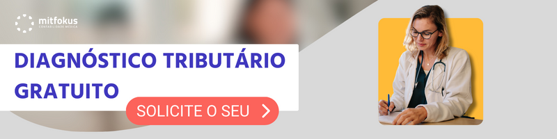 Solicite o seu diagnóstico tributário gratuito e descubra se está pagando mais impostos do que deveria!