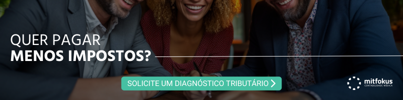 Faça um diagnóstico tributário para reduzir os impostos na área médica.